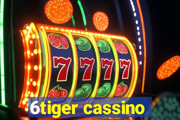 6tiger cassino